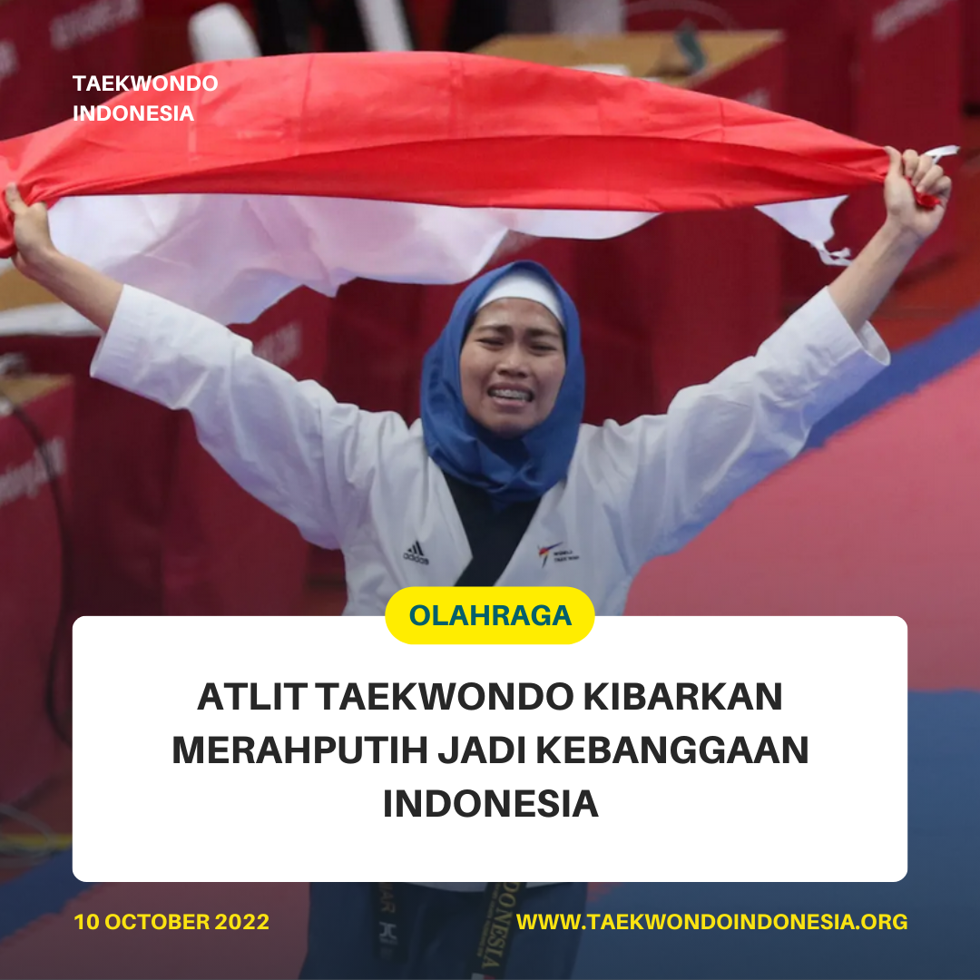 ATLIT TAEKWONDO KIBARKAN MERAH PUTIH JADI KEBANGGAAN INDONESIA  Taekwondo Indonesia Dojang blackjaguartc